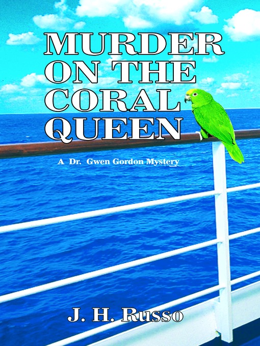 Title details for Murder on the Coral Queen by J. H. Russon - Available